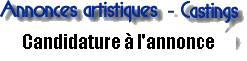 Rpondre annonce casting